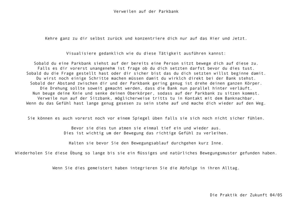 Praktiken der Zukunft - Verweilen auf einer Parkbank