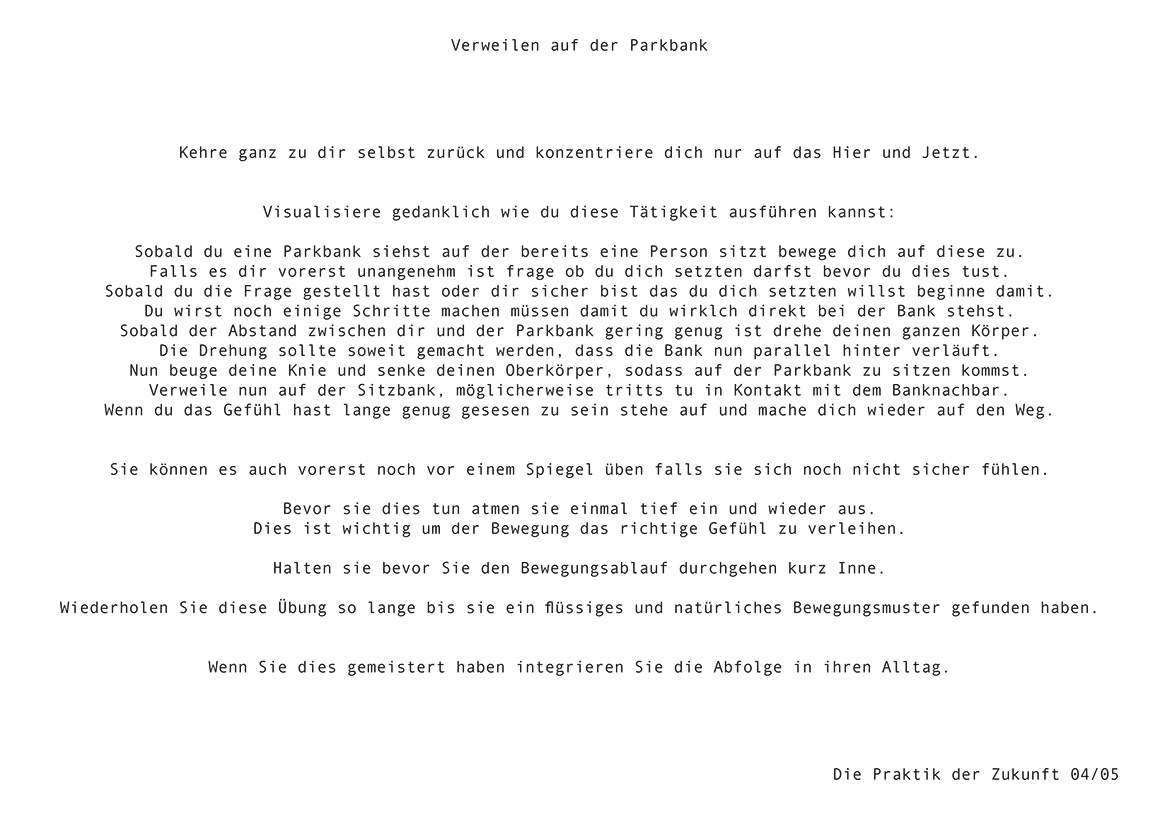 Praktiken der Zukunft - Verweilen auf einer Parkbank